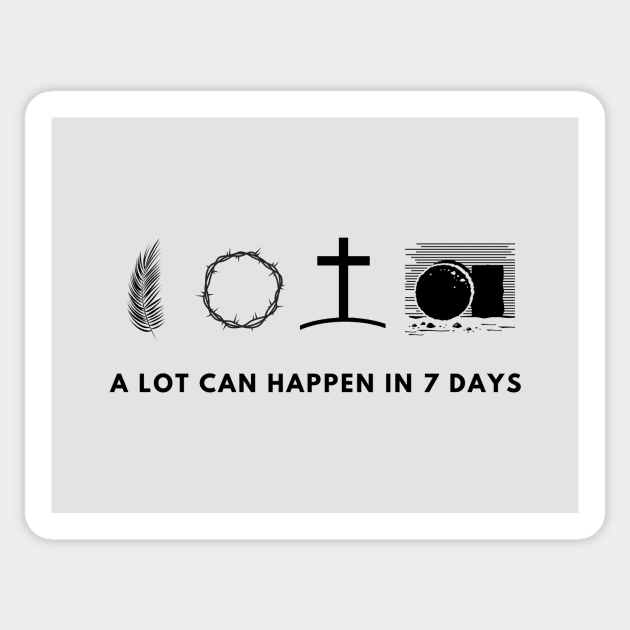 A lot can happen in 7 days, easter design black text Sticker by Selah Shop